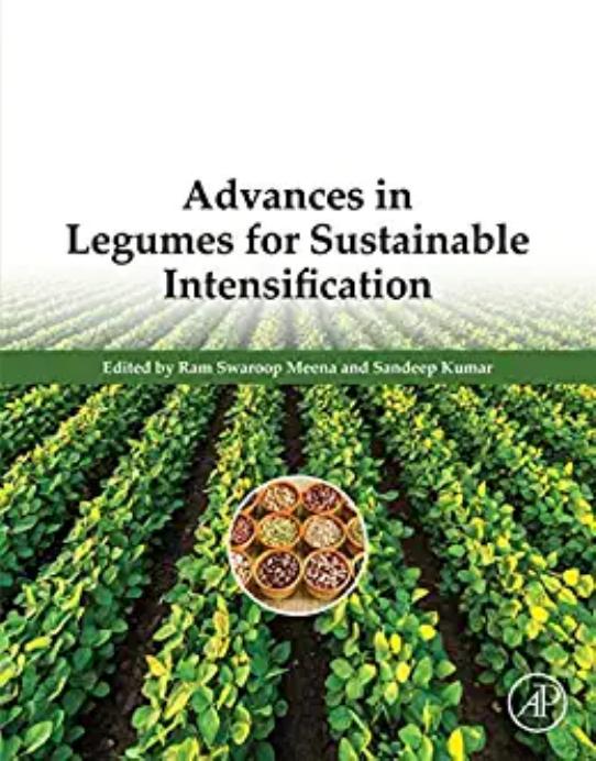 Advances in Legumes for Sustainable Intensification by Ram Swaroop Meena Sandeep Kumar
