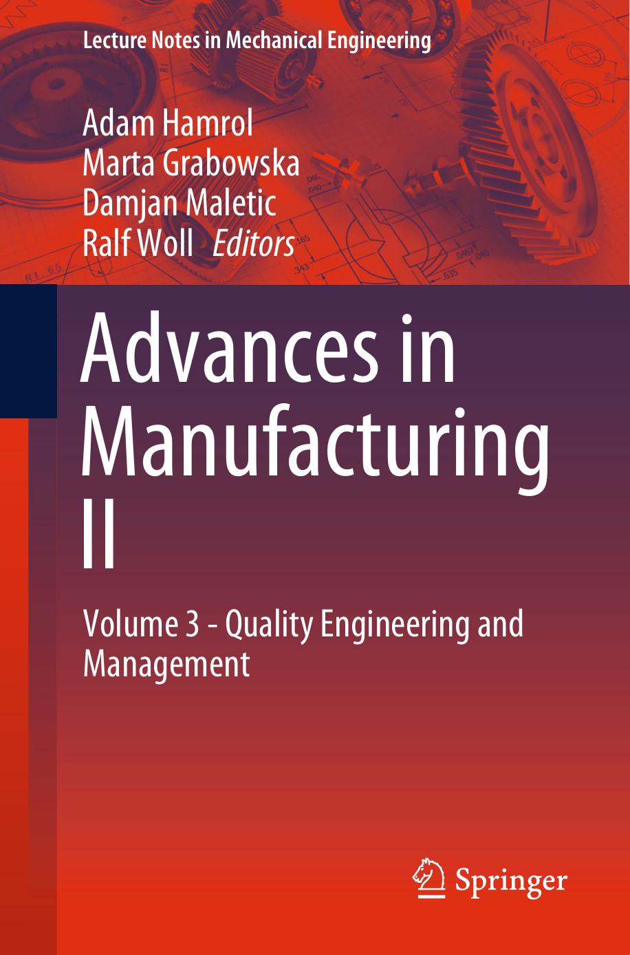 Advances in Manufacturing II: Volume 3 - Quality Engineering and Management by Adam Hamrol Marta Grabowska Damjan Maletic Ralf Woll