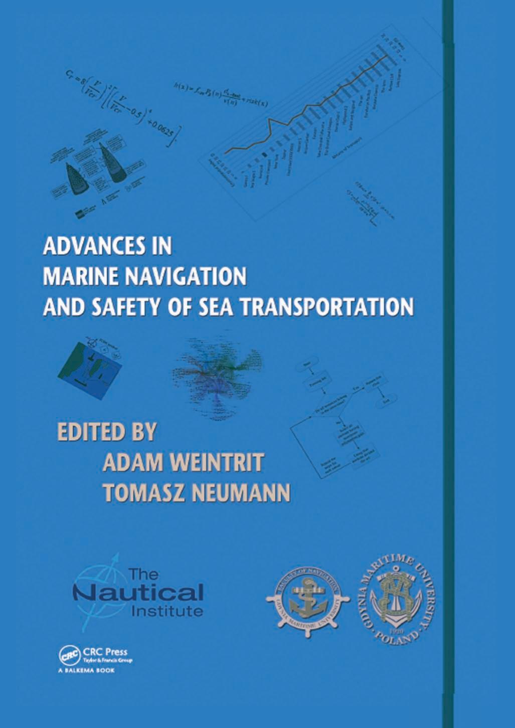 Advances in Marine Navigation and Safety of Sea Transportation; Edition 1 by Adam Weintrit & Tomasz Neumann