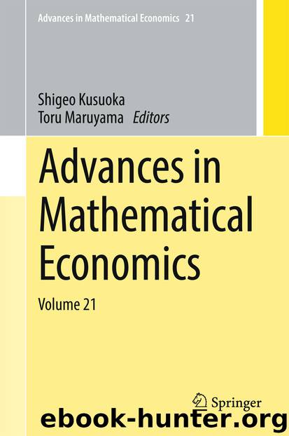 Advances in Mathematical Economics by Shigeo Kusuoka & Toru Maruyama