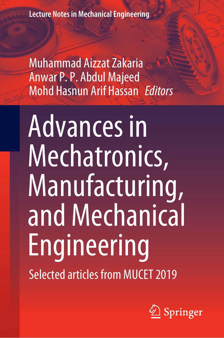 Advances in Mechatronics, Manufacturing, and Mechanical Engineering by Unknow