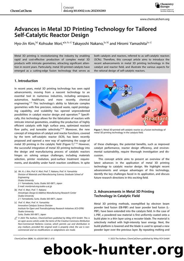 Advances in Metal 3D Printing Technology for Tailored SelfâCatalytic Reactor Design by Unknown