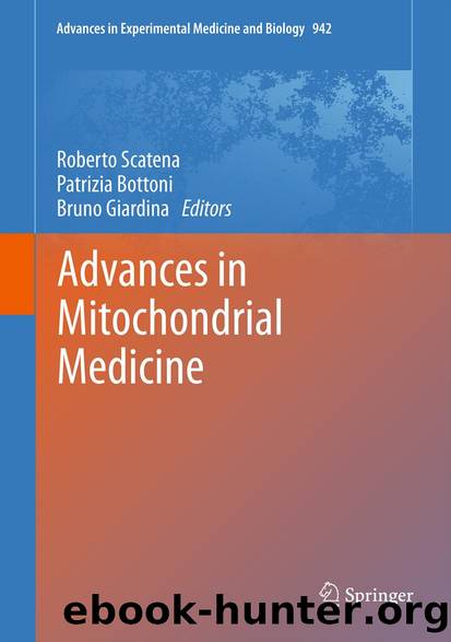 Advances in Mitochondrial Medicine by Roberto Scatena Patrizia Bottoni & Bruno Giardina