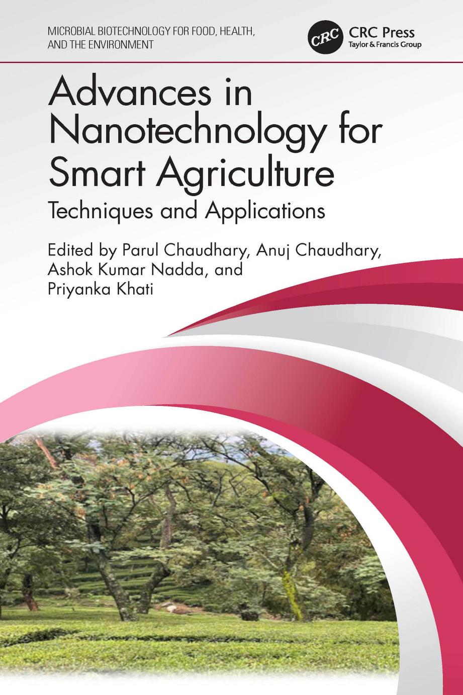 Advances in Nanotechnology for Smart Agriculture by Parul Chaudhary Anuj Chaudhary Ashok Kumar Nadda Priyanka Khati