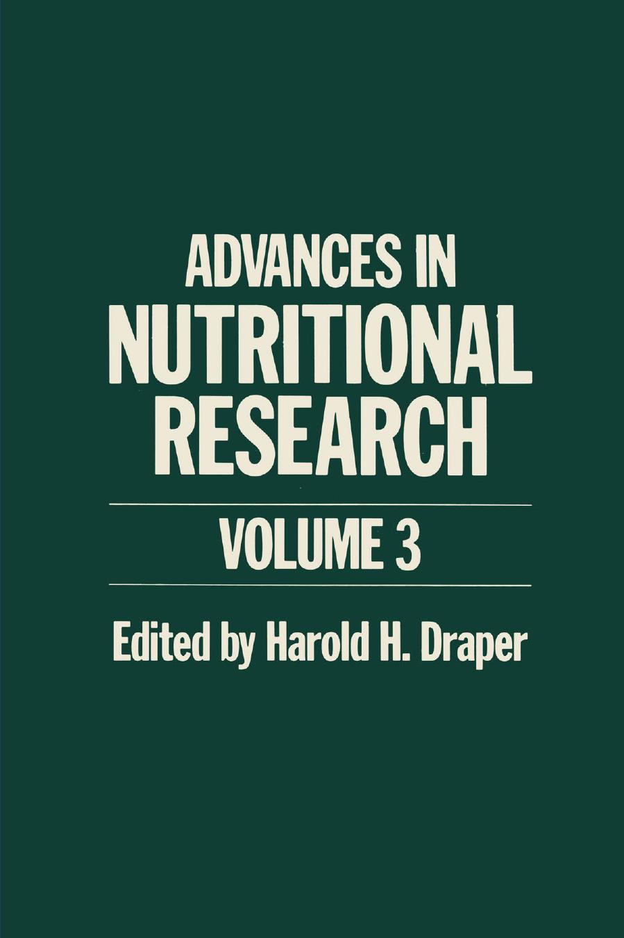 Advances in Nutritional Research by Hans Olaf Bang Jørn Dyerberg (auth.) Harold H. Draper (eds.)