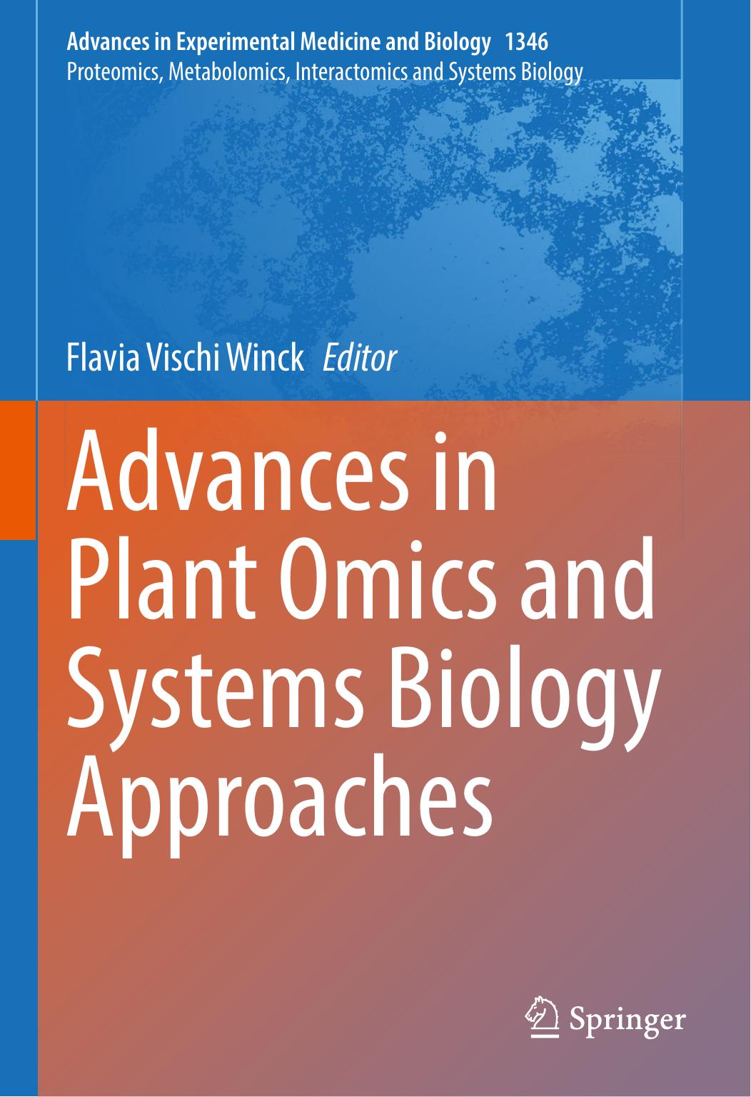 Advances in Plant Omics and Systems Biology Approaches by Flavia Vischi Winck