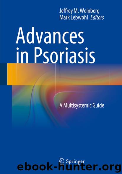 Advances in Psoriasis by Jeffrey M. Weinberg & Mark Lebwohl