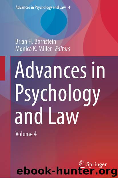Advances in Psychology and Law by Brian H. Bornstein & Monica K. Miller