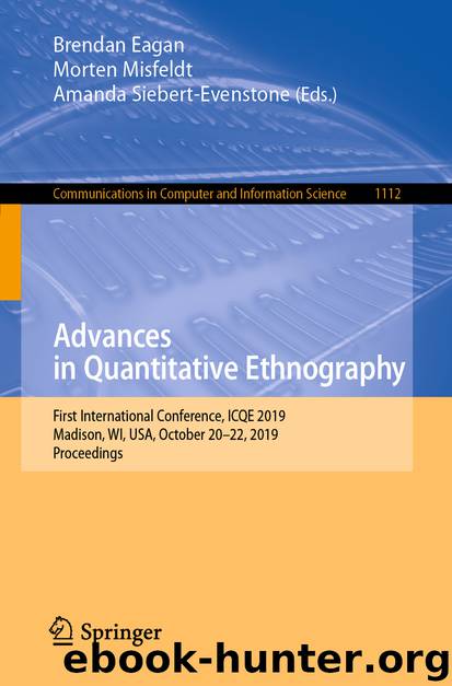 Advances in Quantitative Ethnography by Brendan Eagan & Morten Misfeldt & Amanda Siebert-Evenstone