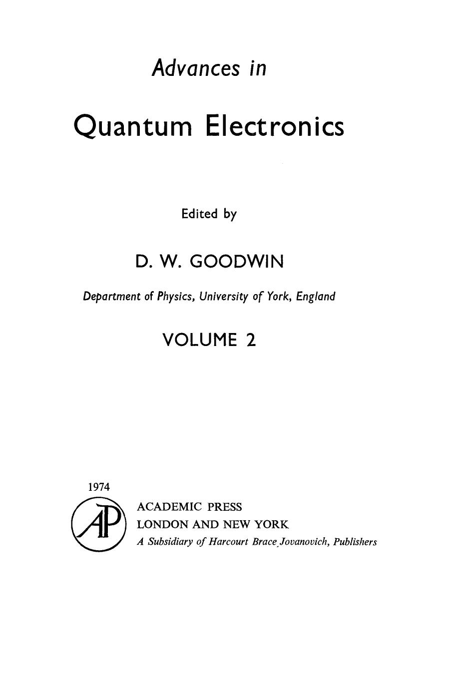 Advances in Quantum Electronics. Volume 2 by D. W. Goodwin (Eds.)