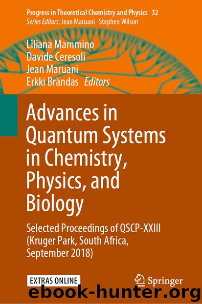 Advances in Quantum Systems in Chemistry, Physics, and Biology by Unknown