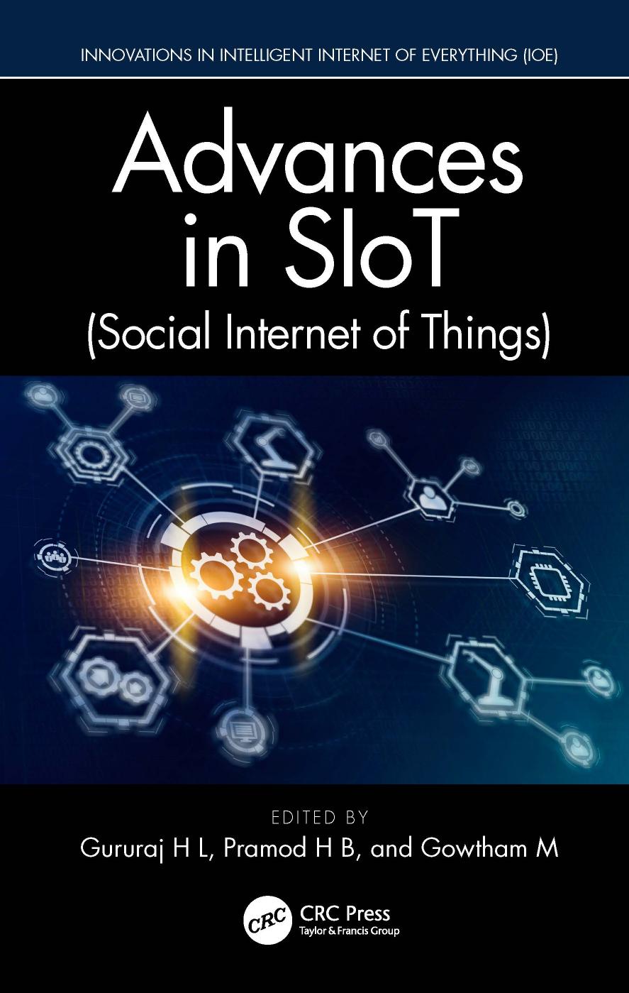 Advances in SIoT (Social Internet of Things by Gururaj H. L. Pramod H. B. Gowtham M