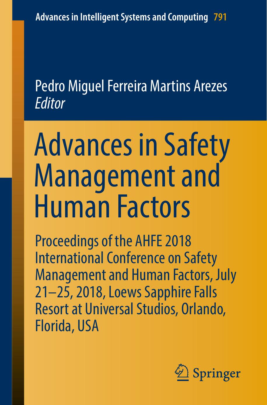 Advances in Safety Management and Human Factors by Pedro Miguel Ferreira Martins Arezes