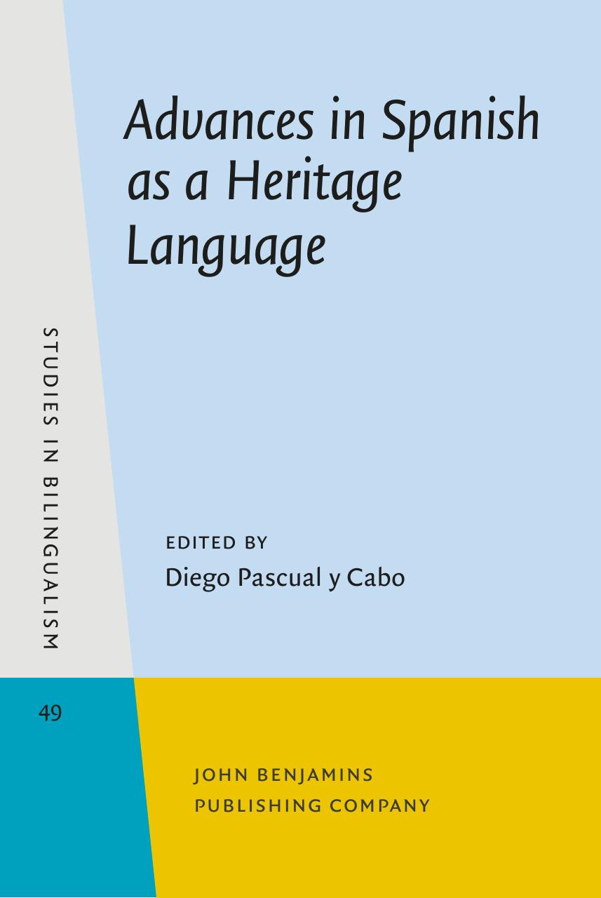 Advances in Spanish as a Heritage Language by Diego Pascual y Cabo