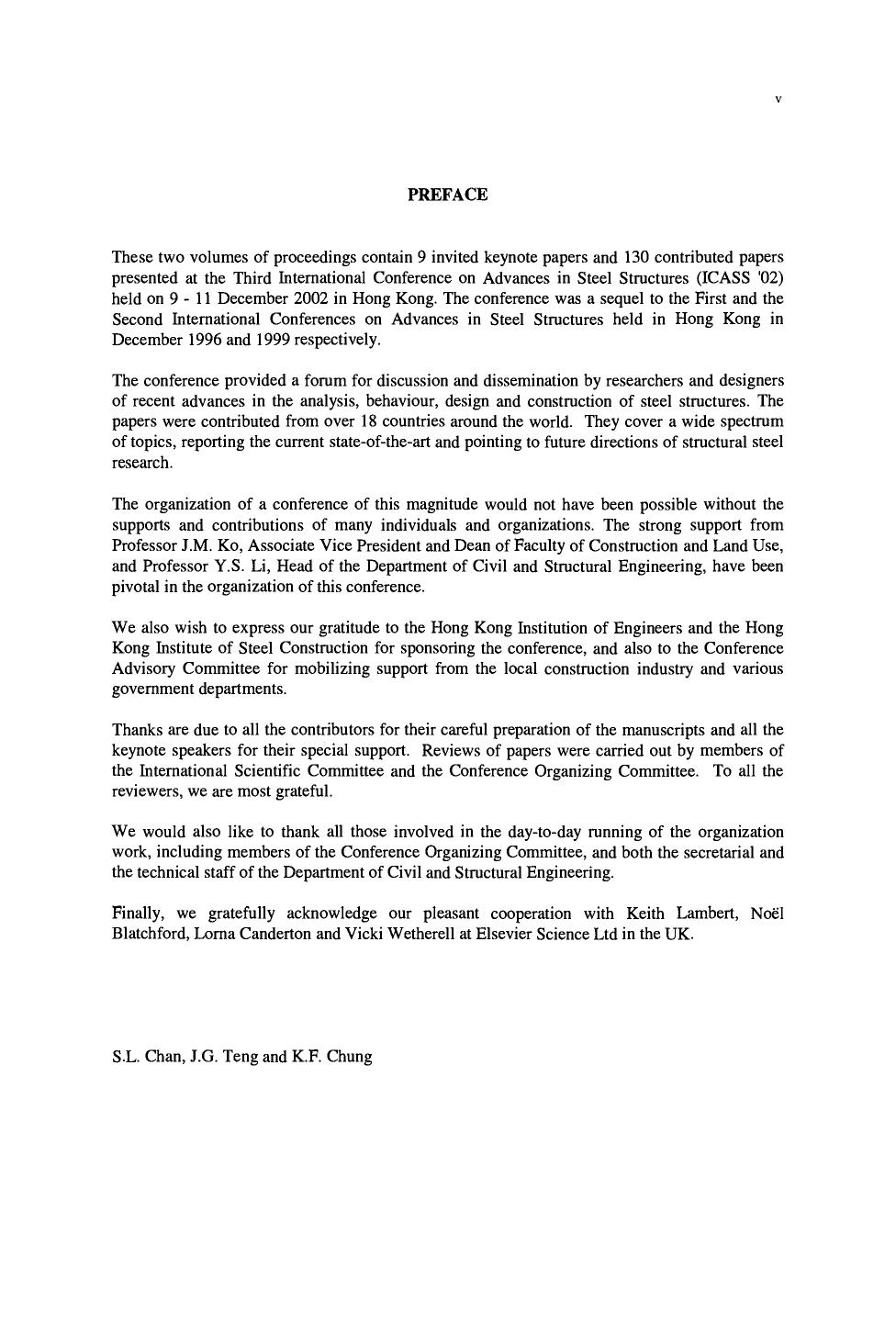 Advances in Steel Structures (ICASS '02). Proceedings of the Third International Conference on Advances in Steel Structures 9â11 December 2002, Hong Kong, China by S.L. Chan J.G. Teng and K.F. Chung (Eds.)