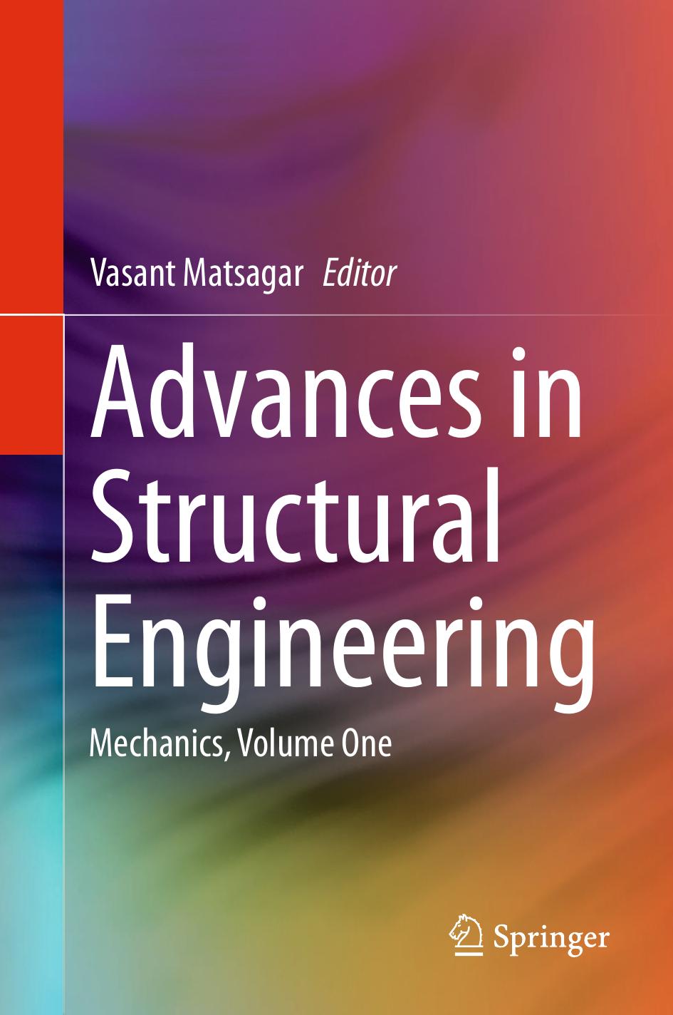 Advances in Structural Engineering: Mechanics, Volume One by Vasant Matsagar (eds.)