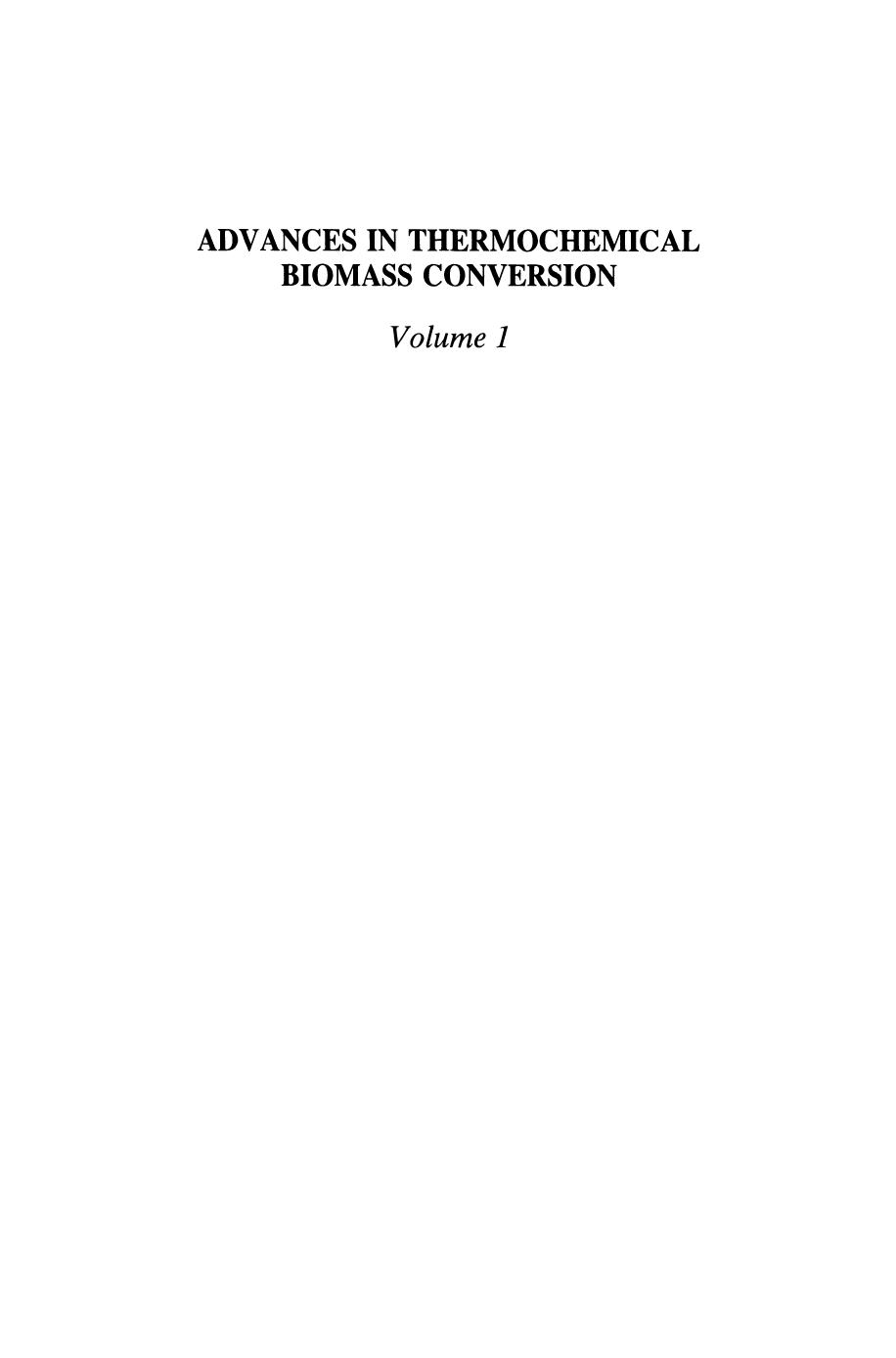 Advances in Thermochemical Biomass Conversion by Adam Brown (auth.) A. V. Bridgwater (eds.)