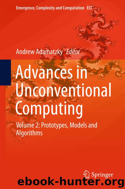 Advances in Unconventional Computing by Andrew Adamatzky