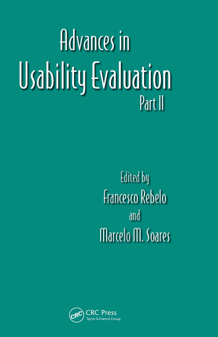 Advances in Usability Evaluation Part II by Franscisco Rebelo and Marcelo M. Soares