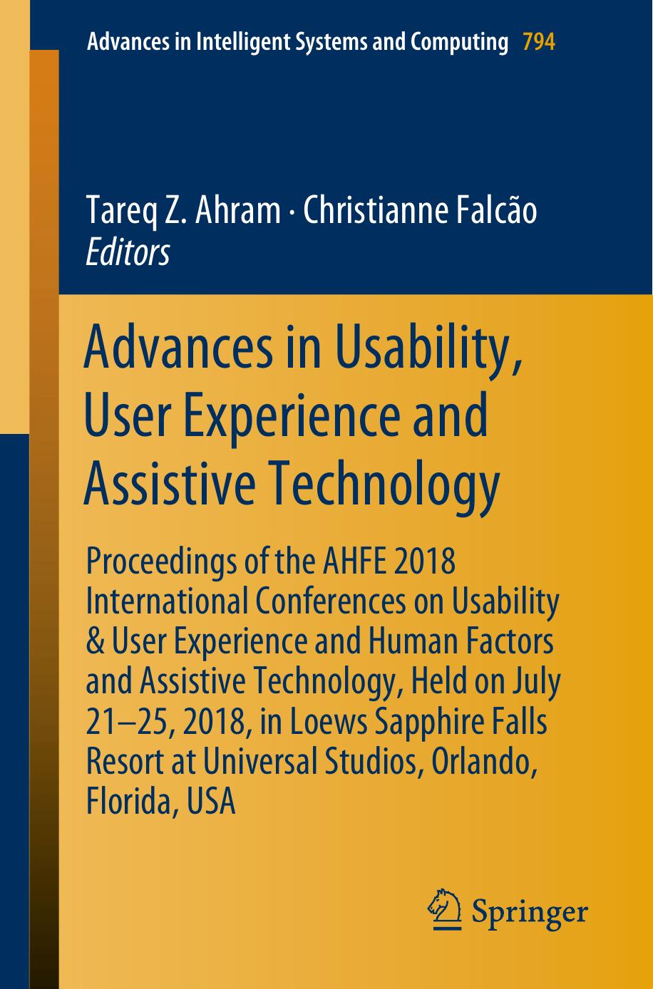 Advances in Usability, User Experience and Assistive Technology by Tareq Z. Ahram Christianne Falcão