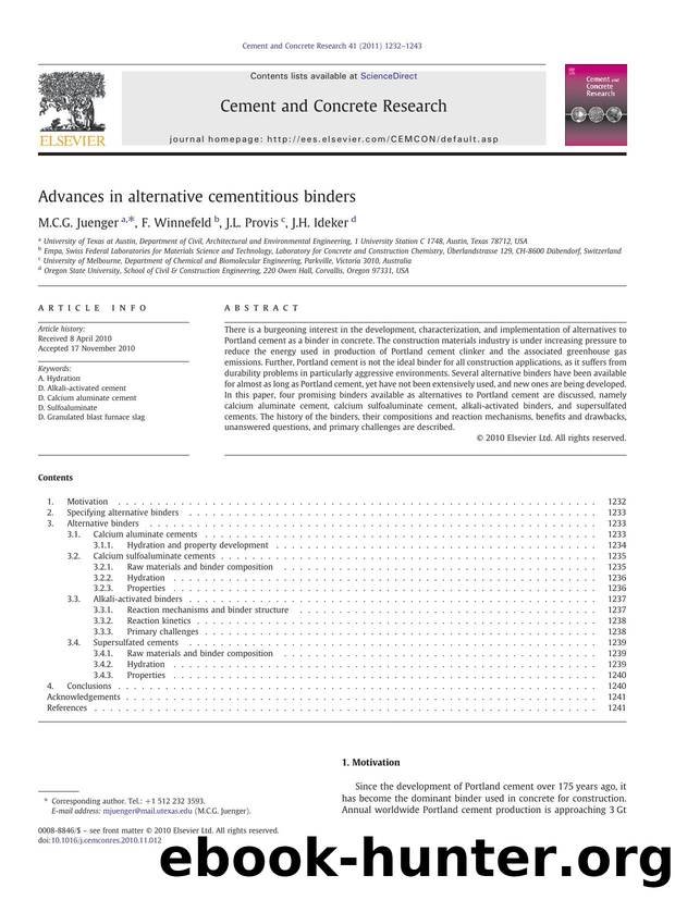 Advances in alternative cementitious binders by M.C.G. Juenger & F. Winnefeld & J.L. Provis & J.H. Ideker