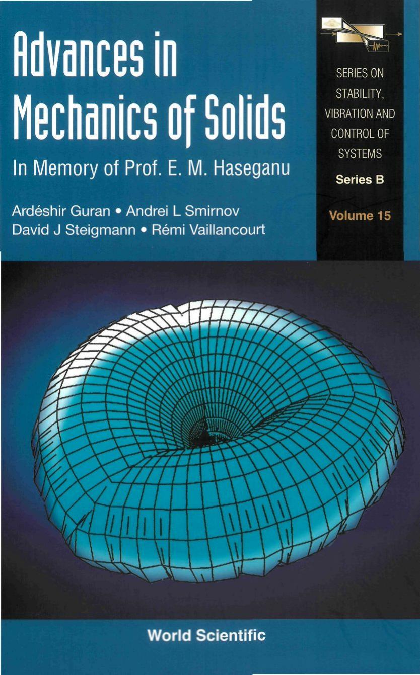 Advances in mechanics of solids: in memory of Prof. E.M. Haseganu by Ardeshir Guran Andrei L. Smirnov David J. Steigmann