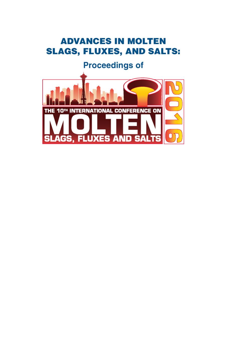 Advances in molten slags, fluxes, and salts: proceedings of the 10th international ... conference on molten slags, fluxes, and salts by Ramana G. Reddy Pinakin Chaubal P. Chris Pistorius Uday Pal