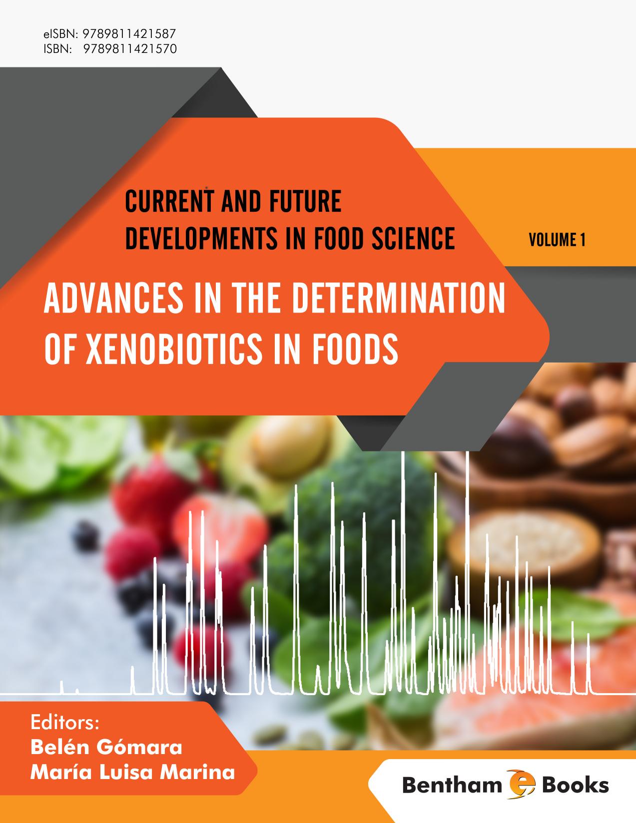 Advances in the Determination of Xenobiotics in Foods by Belen Gomara; Maria Luisa Marina