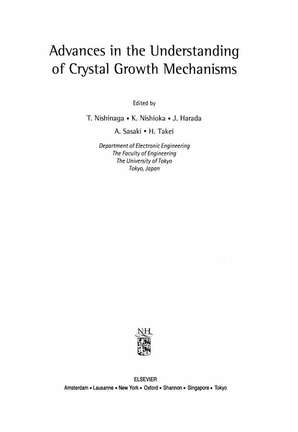 Advances in the Understanding of Crystal Growth Mechanisms by T. Nishinaga K. Nishioka J. Harada A. Sasaki and H. Takei (Eds.)