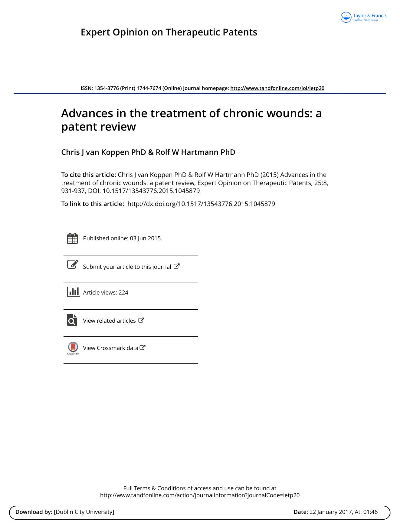 Advances in the treatment of chronic wounds: a patent review by Chris J van Koppen & Rolf W Hartmann