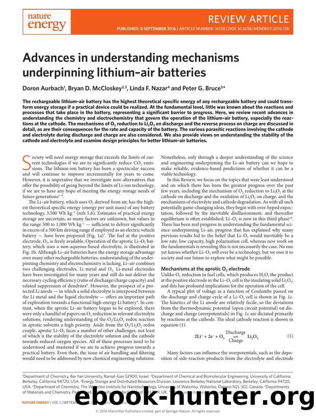 Advances in understanding mechanisms underpinning lithiumâair batteries by Doron Aurbach & Bryan D. McCloskey & Linda F. Nazar & Peter G. Bruce