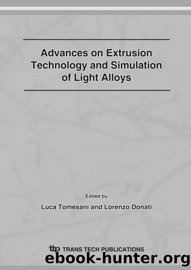 Advances on Extrusion Technology and Simulation of Light Alloys by Luca Tomesani; Lorenzo Donati