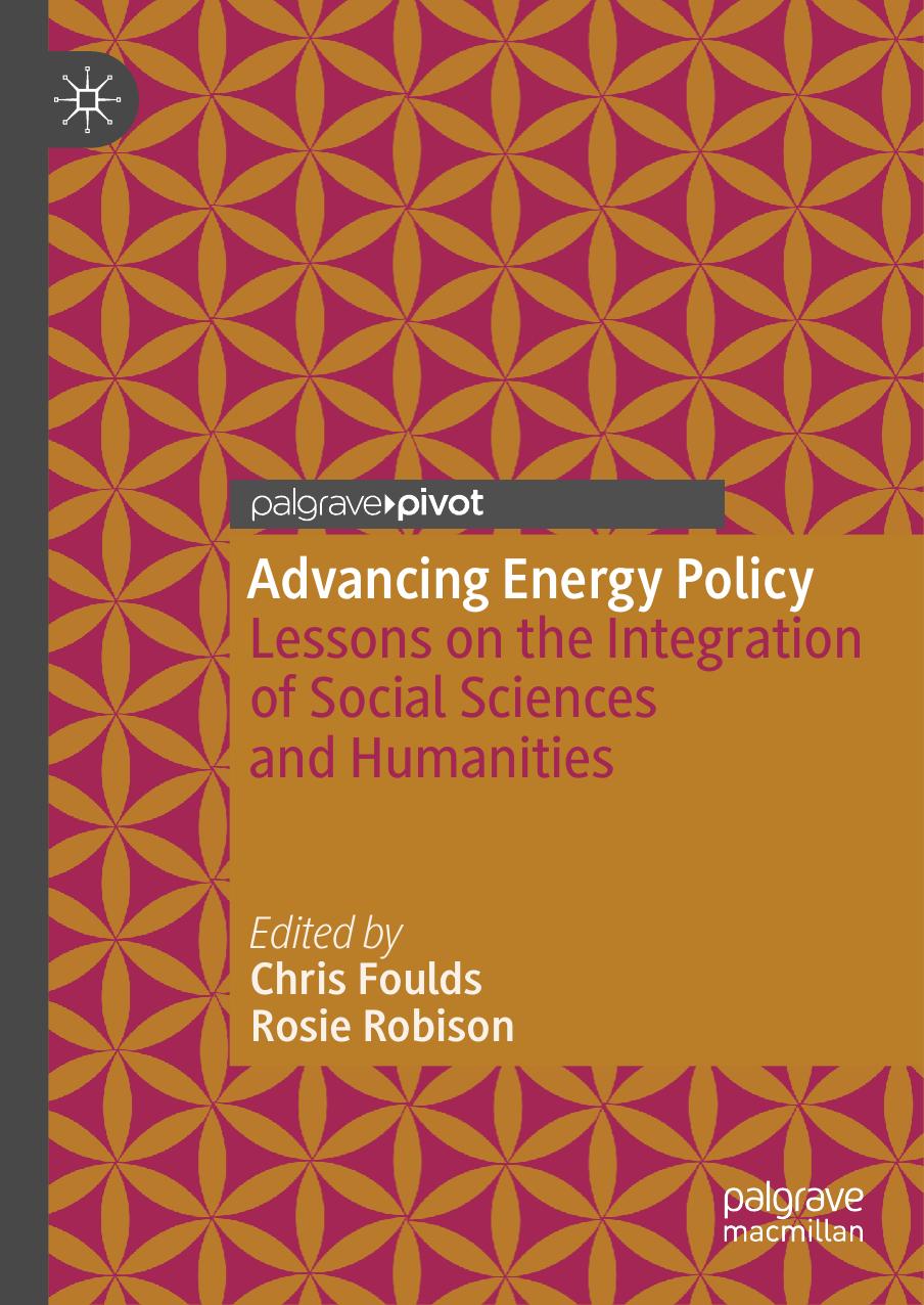 Advancing Energy Policy by Chris Foulds & Rosie Robison