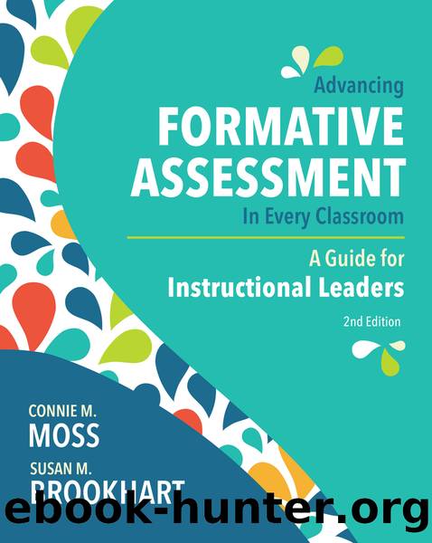 Advancing Formative Assessment in Every Classroom by Moss Connie M.;Brookhart Susan M.; & Susan M. Brookhart