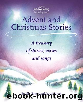 Advent and Christmas Stories by Estelle Bryer