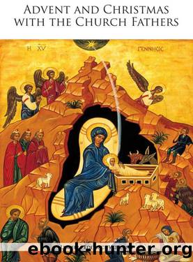 Advent and Christmas with the Church Fathers by United States Conference of Catholic Bishops