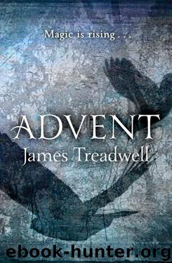 Advent: Advent Trilogy 1 by James Treadwell