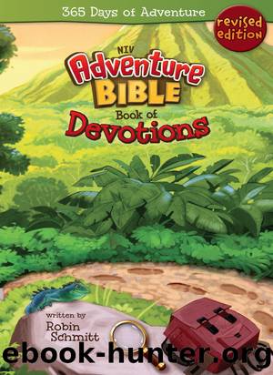 Adventure Bible Book of Devotions, NIV by Robin Schmitt