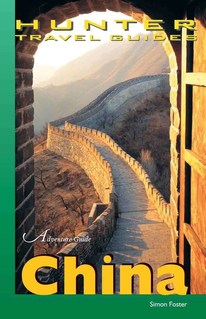 Adventure Guide China (Adventure Guides Series) by Simon Foster