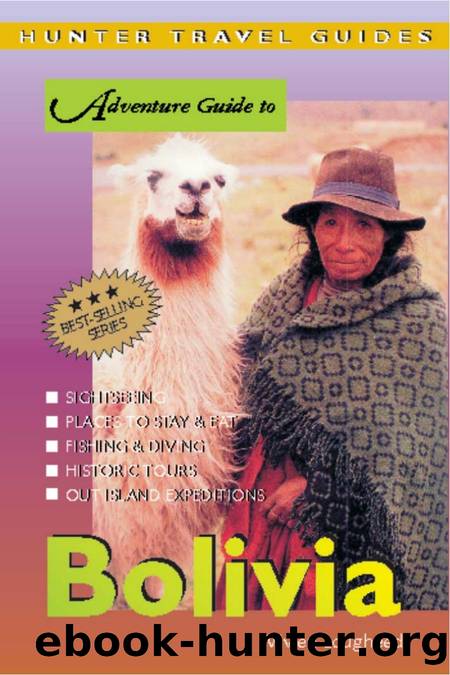 Adventure Guide To Bolivia (Hunter Travel Guides) by Unknown