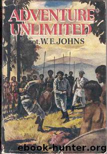 Adventure Unlimited by W. E. Johns