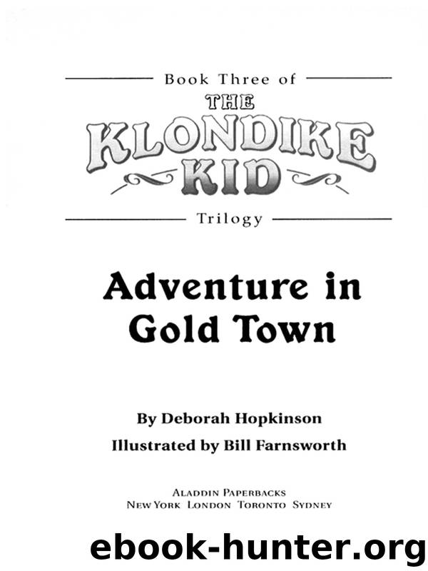 Adventure in Gold Town by Deborah Hopkinson
