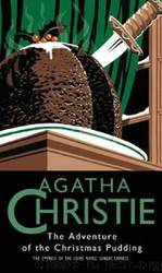 Adventure of the Christmas Pudding and other stories by Agatha Christie