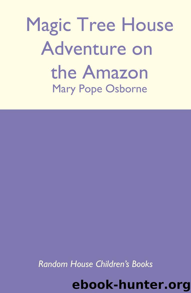 Adventure on the Amazon by Mary Pope Osborne