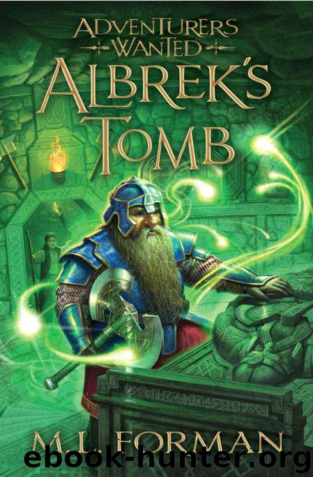 Adventurers Wanted 3) Albreck's Tomb by M.L. Forman