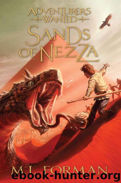 Adventurers Wanted, Book 4: Sands of Nezza by M. L. Forman