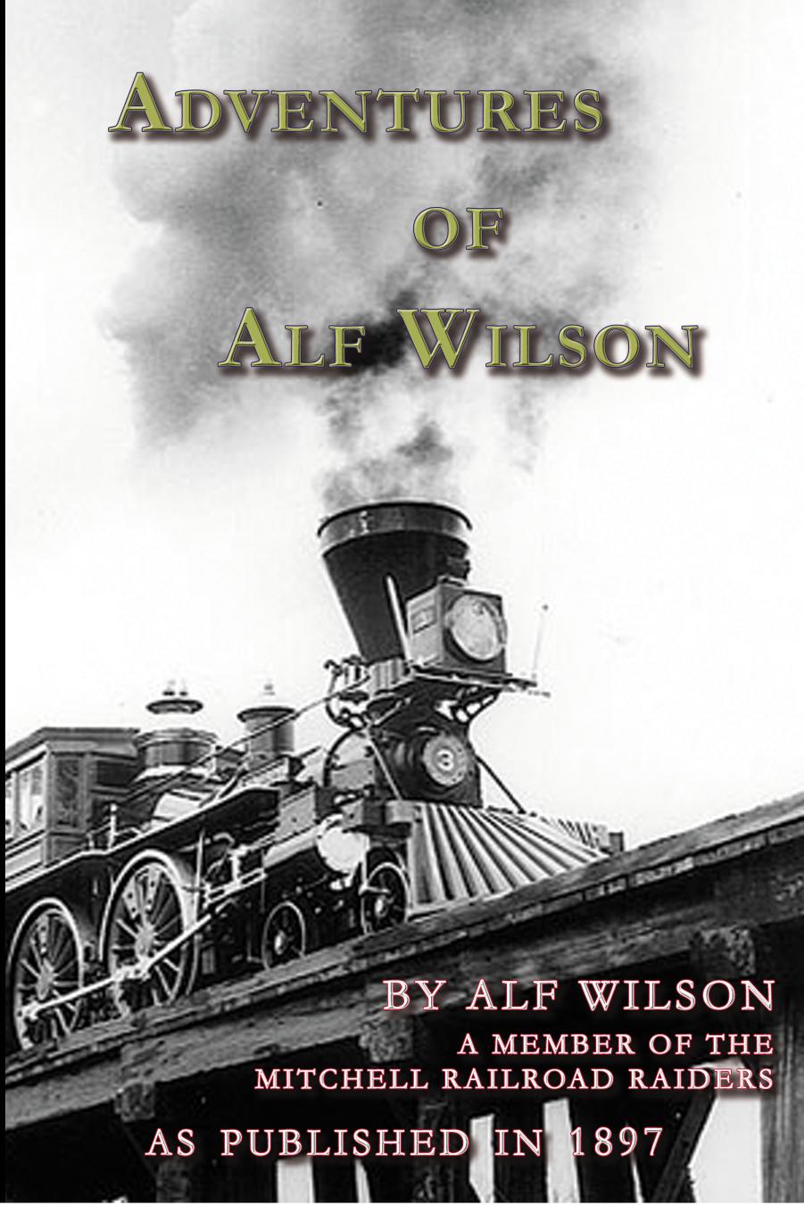 Adventures Of Alf Wilson by John Alf Wilson