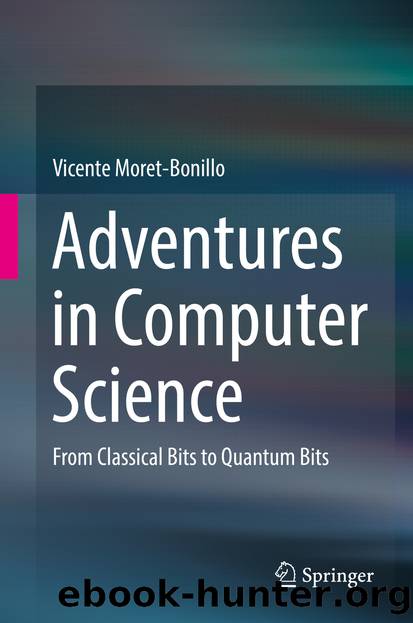 Adventures in Computer Science by Vicente Moret-Bonillo