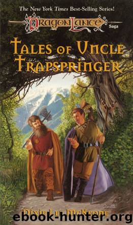 Adventures in Krynn: Tales of Uncle Trapspringer by Dixie Lee McKeone