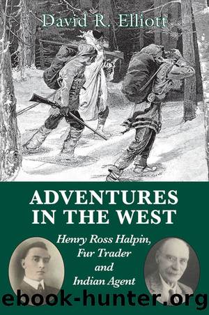 Adventures in the West by David R. Elliott